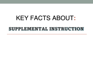 Key Facts About Supplemental Instruction