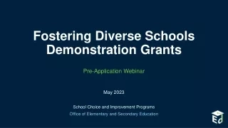 Fostering Diverse Schools Demonstration Grants