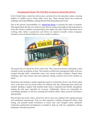 Navigating the Roads The Vital Role of American School Bus Drivers