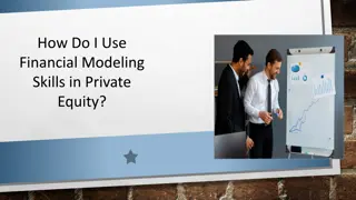 How Do I Use Financial Modeling Skills in Private Equity