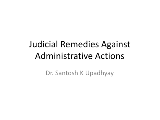 Judicial Remedies Against Administrative Actions