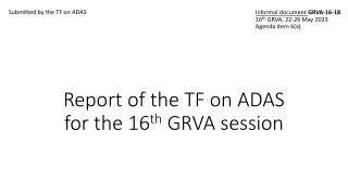 Advancing ADAS Regulations: Drafting Progress & Proposed Validation Approach