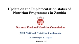 Update on Nutrition Programmes Implementation in Zambia