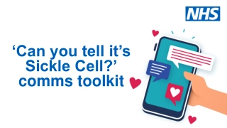 Can You Tell It's Sickle Cell? Comms Toolkit