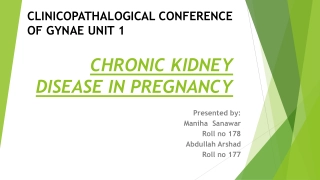 Chronic Kidney Disease in Pregnancy