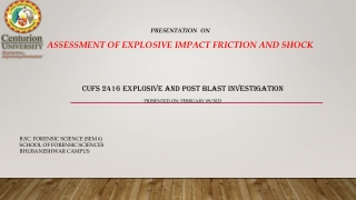 Analysis of Explosive Impact in Forensic Science