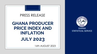 Ghana Producer Price Index & Inflation July 2023 Update