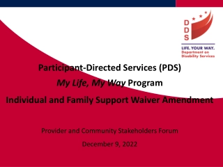 Participant-Directed Services (PDS)