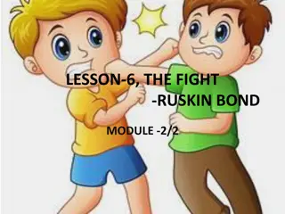 The Fight - A Story of Friendship and Understanding