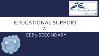 Educational Support at EEB3 Secondary