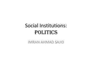 Politics and Social Institutions