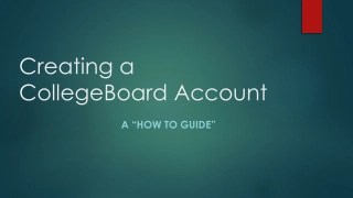 Creating a CollegeBoard Account