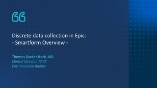 Discrete data collection in Epic: Smartform Overview