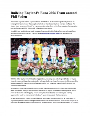 Building England's Euro 2024 Team around Phil Foden