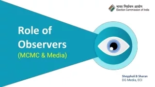 Role of Observers (MCMC & Media)