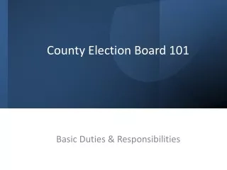 County Election Board 101
