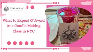 What to Expect & Avoid At a Candle Making Class in NYC