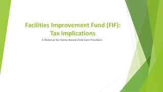 Facilities Improvement Fund (FIF): Tax Implications