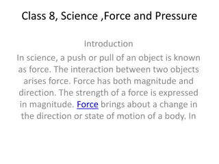 Force and Pressure in Class 8 Science