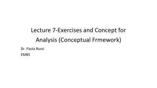 Lecture 7-Exercises and Concept for Analysis (Conceptual Frmework)