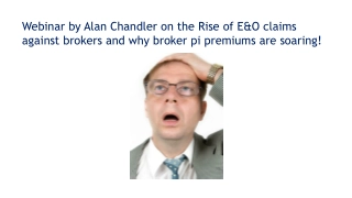 Risk of E&O Claims on Brokers: Premiums Soaring