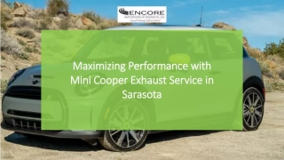 Maximizing Performance with Mini Cooper Exhaust Service in Sarasota