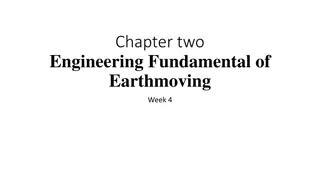 Engineering Fundamentals of Earthmoving: Week 4 Insights