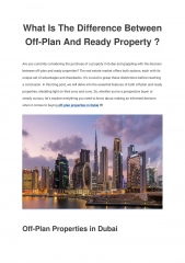What Is The Difference Between Off-Plan And Ready Property ?