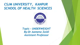 Underweight: Impact, Challenges, and Solutions