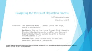 Mastering Tax Court Stipulations: Key Practices and Procedures