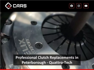 Professional Clutch Replacements in Peterborough - Quattro-Tech