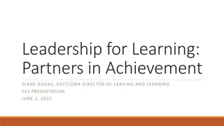 Leadership for Learning: Partners in Achievement Presentation