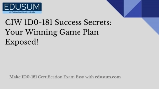 CIW 1D0-181 Success Secrets: Your Winning Game Plan Exposed!