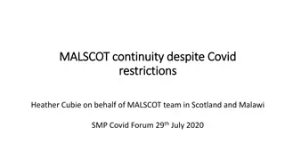 Resilience and Progress: MALSCOT's Journey Through Covid Challenges