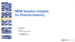 Challenges and Insights in Pharma Industry Master Data Management (MDM)