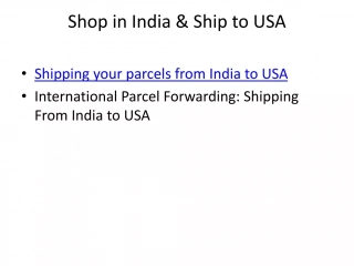 Shop in India & Ship to USA