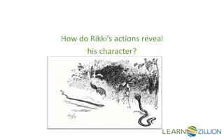 Analyzing Rikki's Actions to Reveal His Character Traits