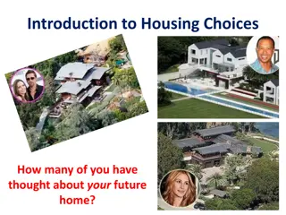 Factors Influencing Housing Choices