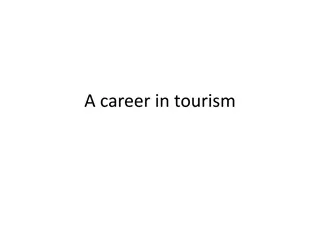 Potential Careers in the Tourism Industry