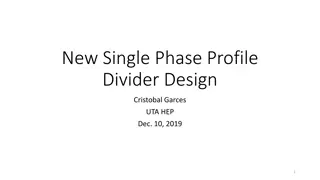 Innovative Single-Phase Profile Divider Design by Cristobal Garces