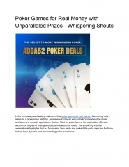 Poker Games for Real Money with Unparalleled Prizes - Whispering Shouts