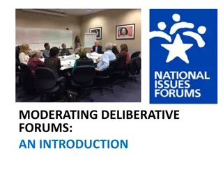Deliberative Forums: A Guide to Effective Moderation