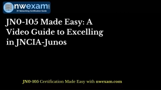 JN0-105 Made Easy: A Video Guide to Excelling in JNCIA-Junos