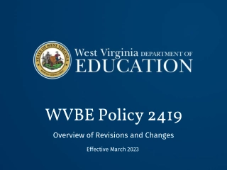 Overview of Policy 2419 Revisions