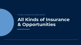All Kinds of Insurance & Opportunities