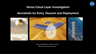 Aerodynamic Challenges in Venus Exploration