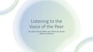 The Unique Role of Veteran Peers