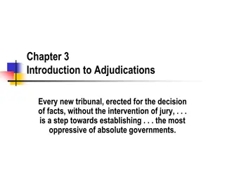 Adjudications: From Old Days to Setting National Policy