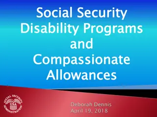 Social Security Disability Programs and Compassionate Allowances