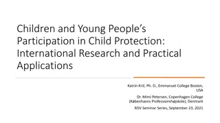 Children and Young People's Participation in Child Protection: Insights and Perspectives